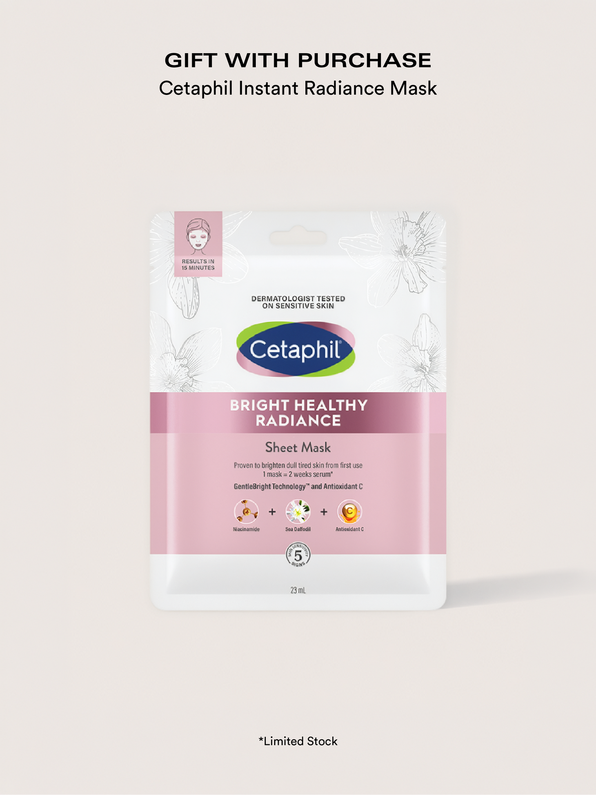 GIFT WITH PURCHASE - CETAPHIL INSTANT RADIANCE MASK
