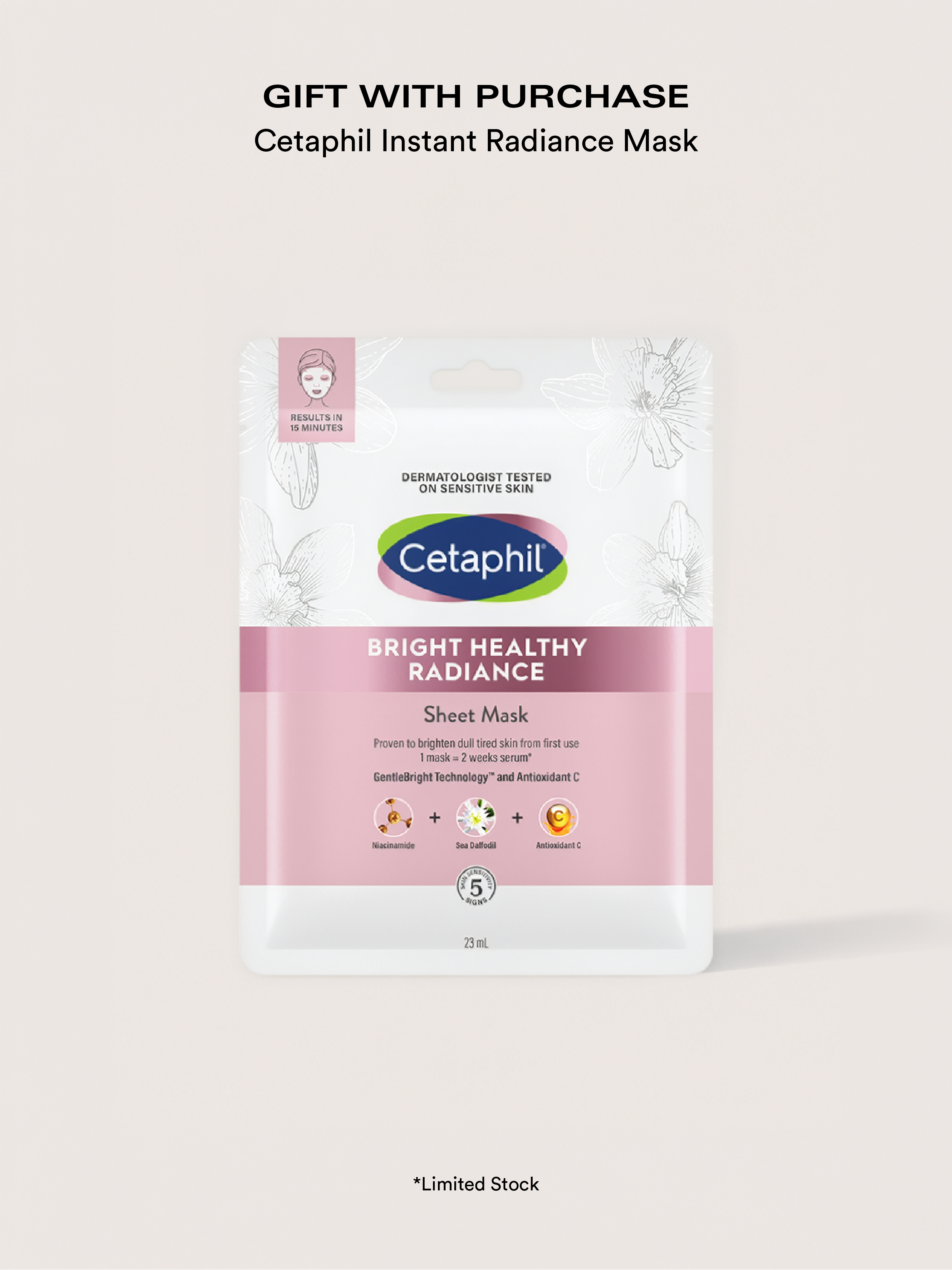 GIFT WITH PURCHASE - CETAPHIL INSTANT RADIANCE MASK