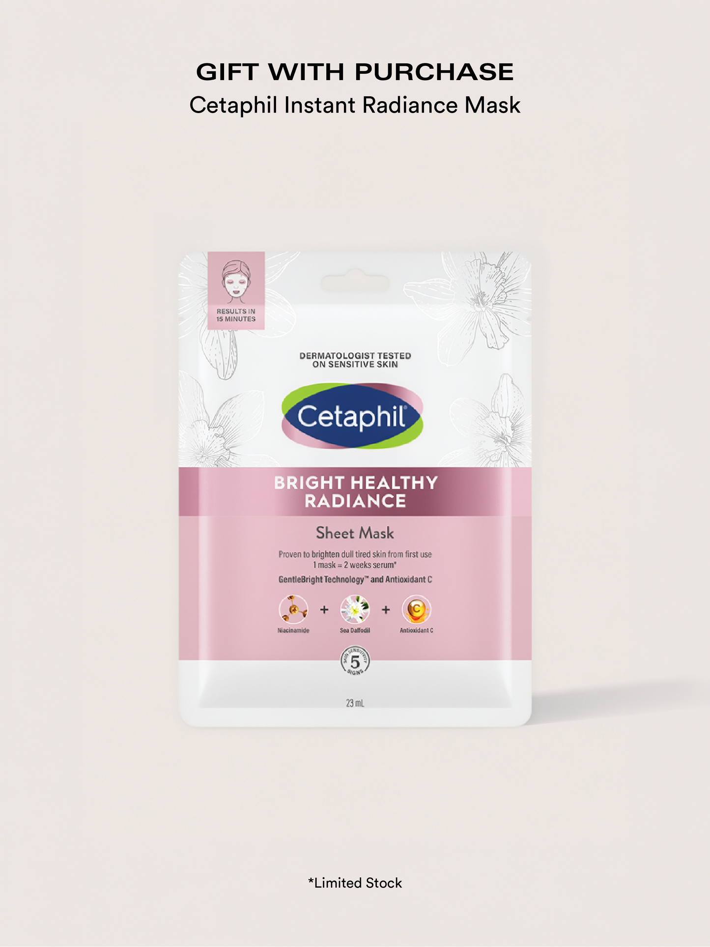 GIFT WITH PURCHASE - CETAPHIL INSTANT RADIANCE MASK